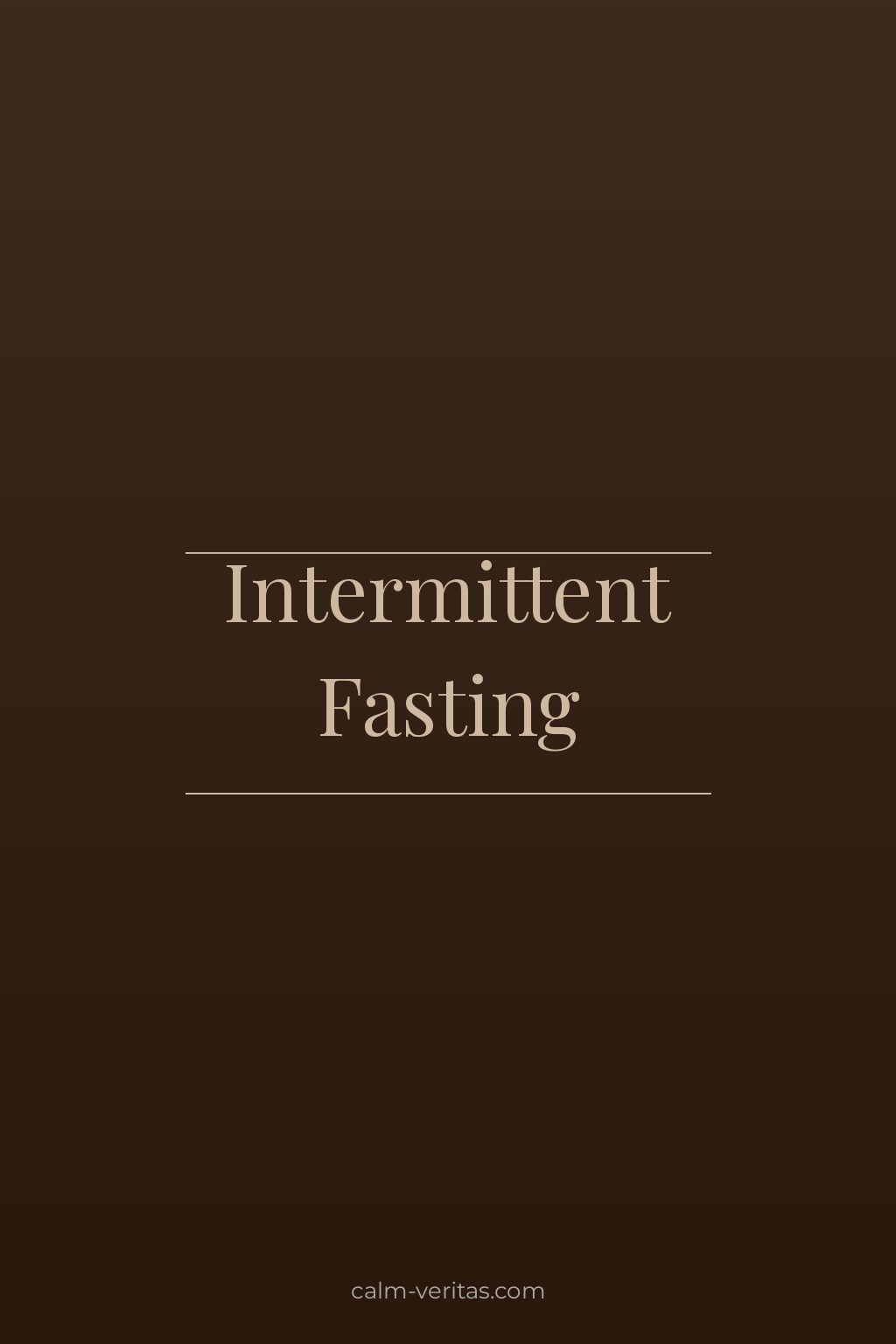 Intermittent Fasting Protocol