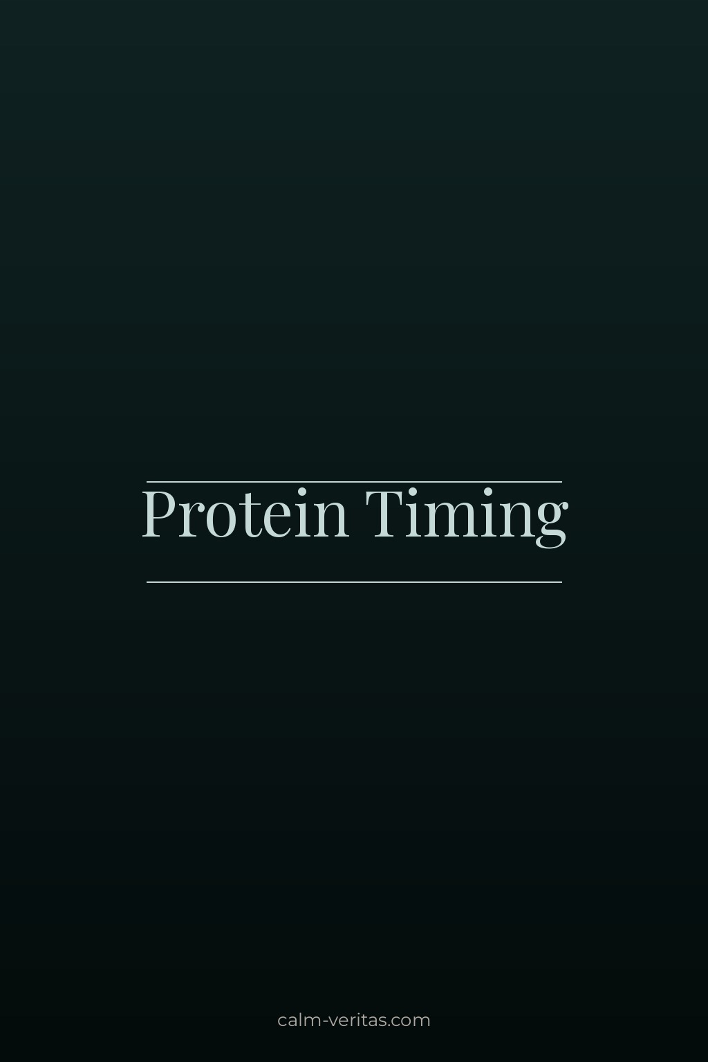 Protein Timing Guide