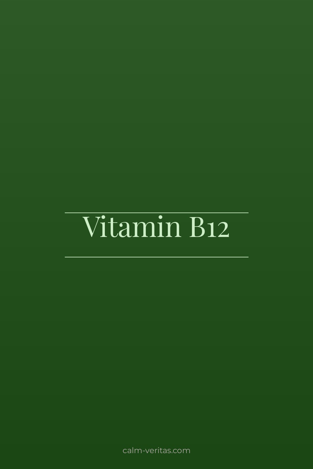 The Vitamin B12 Guide